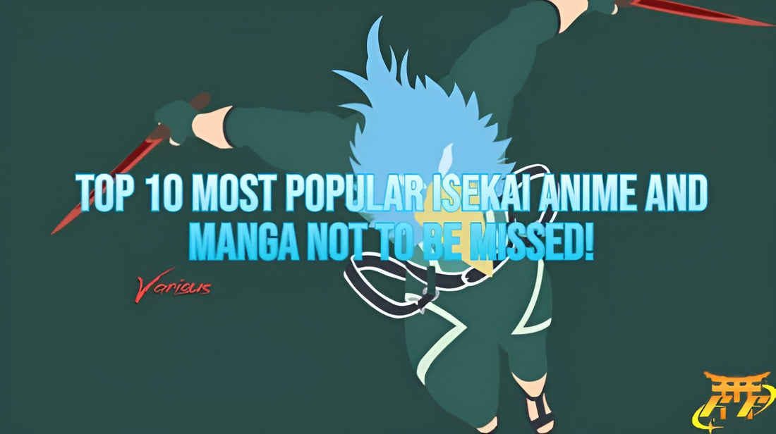 Top 10 most popular Isekai anime and manga not to be missed!