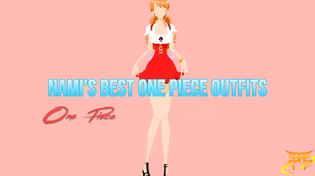 Nami's best One Piece outfits