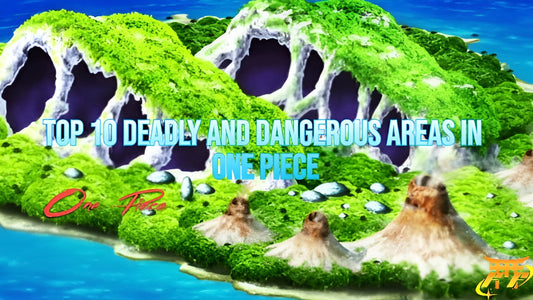 Top 10 deadly and dangerous areas in One Piece