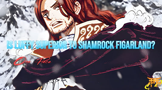 Is Luffy superior to Shamrock Figarland?