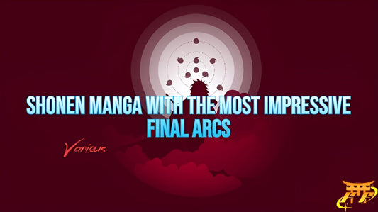 Shonen manga with the most impressive final arcs