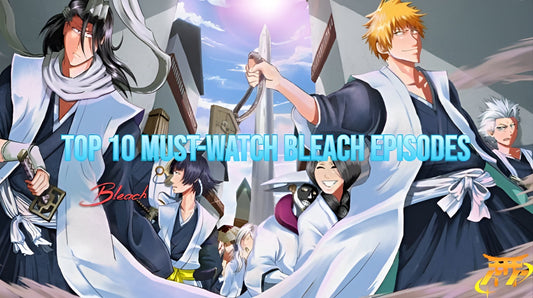 Top 10 must-watch Bleach episodes
