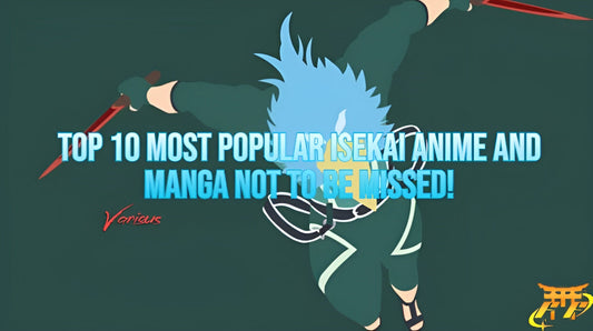 Top 10 most popular Isekai anime and manga not to be missed!