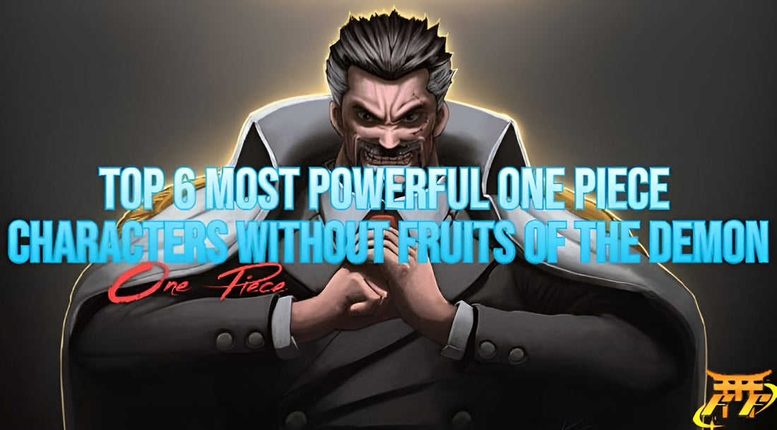 Top 6 most powerful One Piece characters without Fruits of the Demon