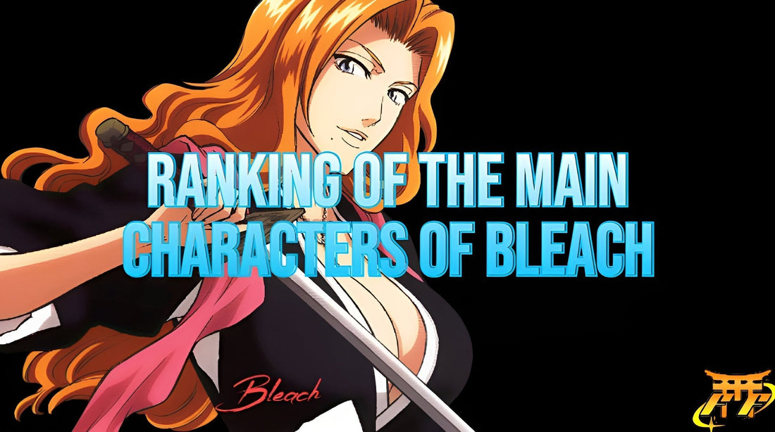 Ranking of the Main Characters of Bleach