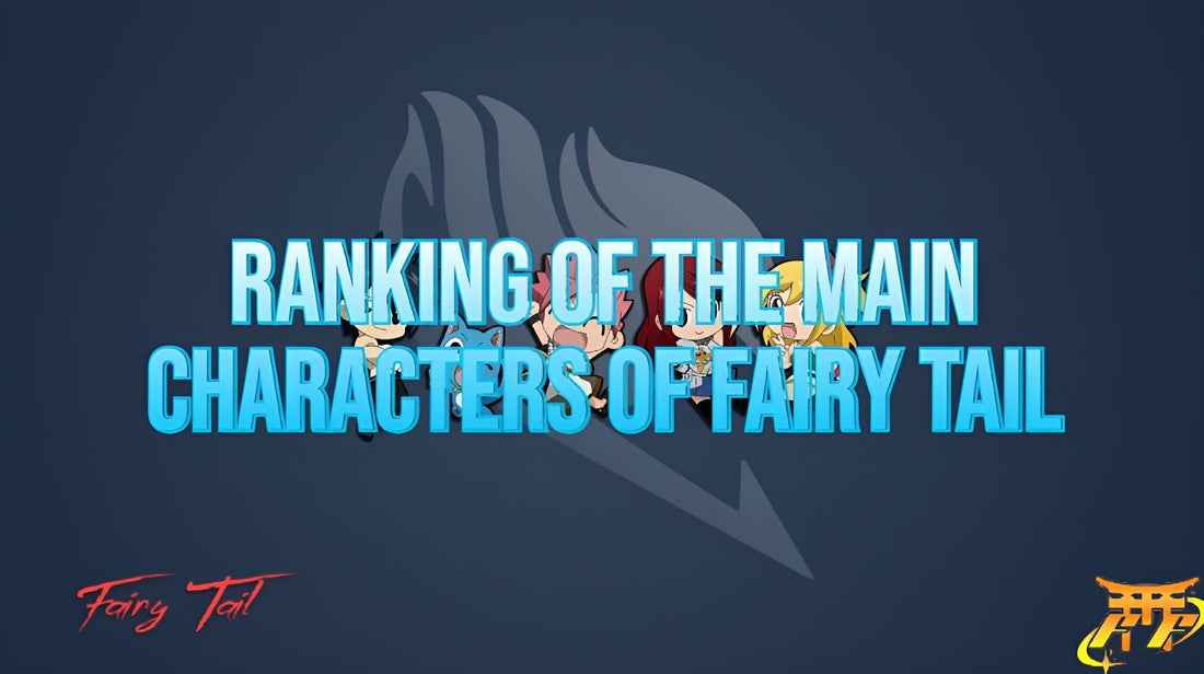 Ranking of the Main Characters of Fairy Tail